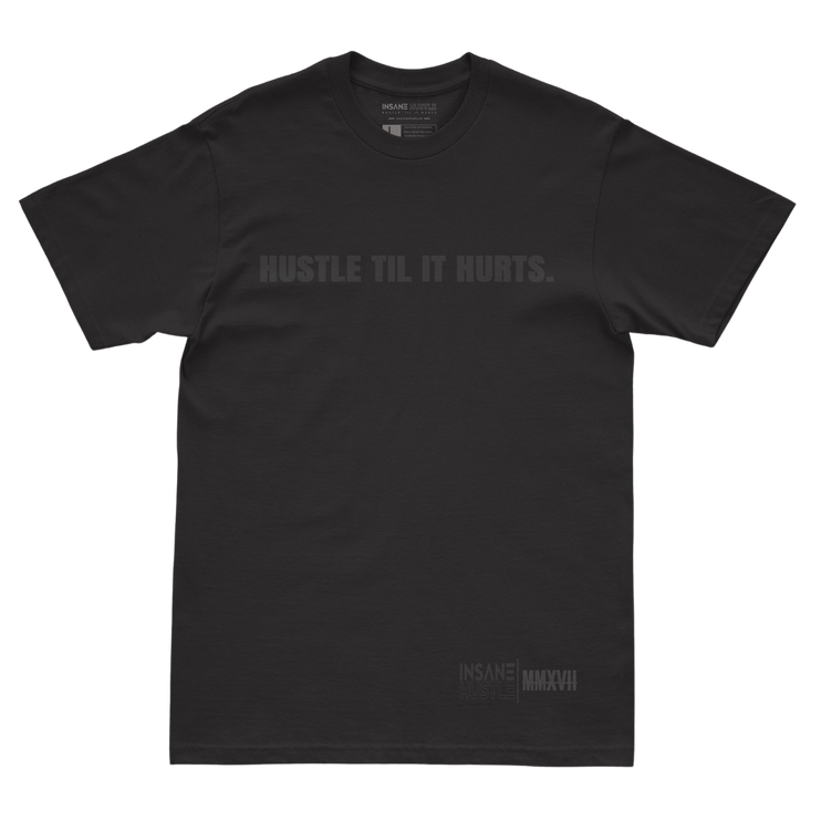 Hustle Til It Hurts Black Out Crew Tee