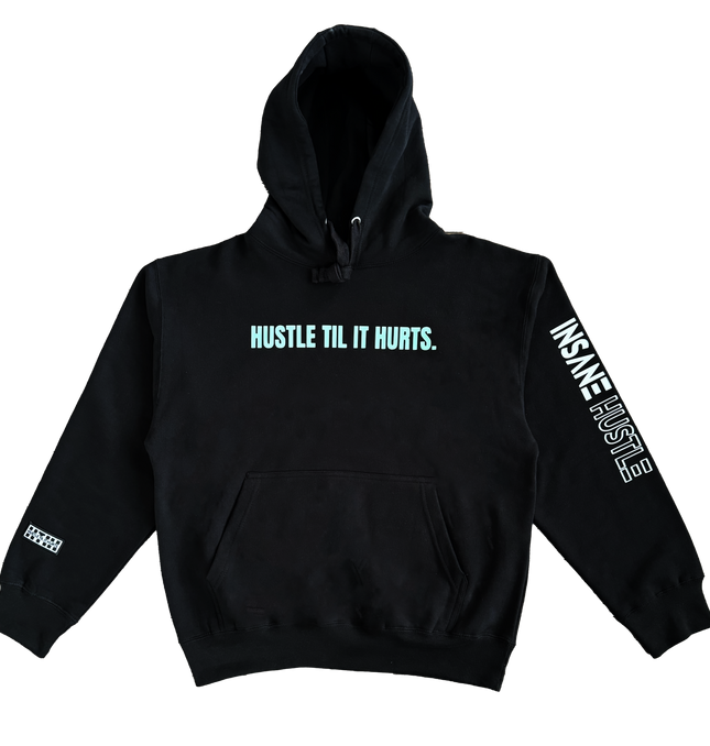 Hustle Til It Hurts Classic Mint Hoodie