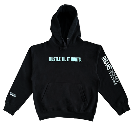 Hustle Til It Hurts Classic Mint Hoodie